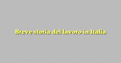 Breve storia del lavoro in Italia