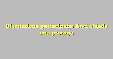 Dismissione partecipate: Anci chiede una proroga