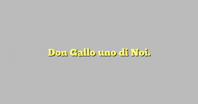 Don Gallo uno di Noi.