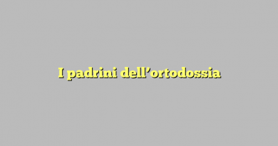 I padrini dell’ortodossia