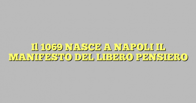 Il 1069 NASCE A NAPOLI IL MANIFESTO DEL LIBERO PENSIERO