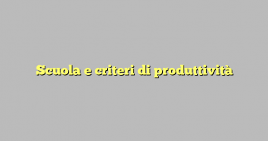 Scuola e criteri di produttività