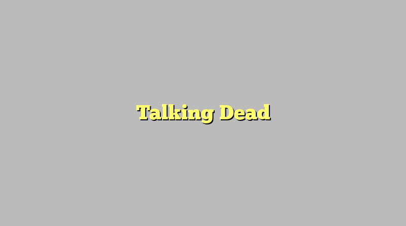 Talking Dead